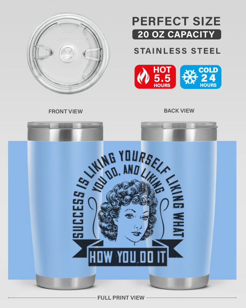 Success is liking yourself liking what you do and liking how you do it Style 16#- afro- Tumbler