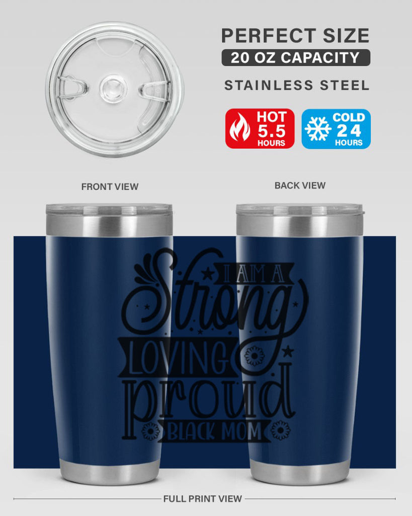I am a strong loving proud black mom Style 35#- women-girls- Tumbler