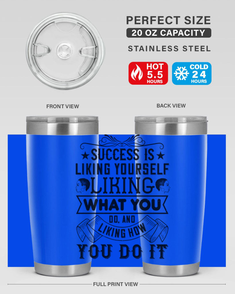 Success is liking yourself liking what you do and liking how you do it Style 2#- afro- Tumbler