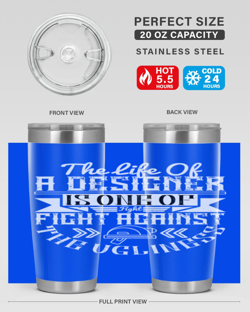 The life of a designer is one of fight fight against the ugliness Style 13#- architect- tumbler