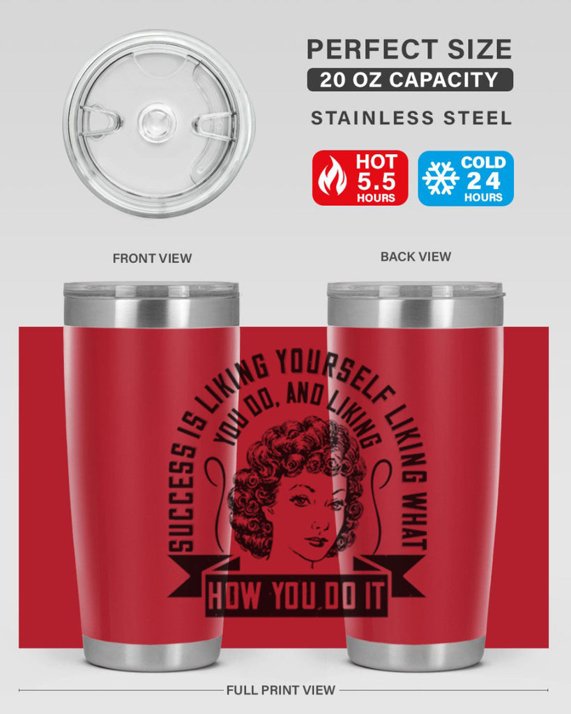 Success is liking yourself liking what you do and liking how you do it Style 16#- afro- Tumbler