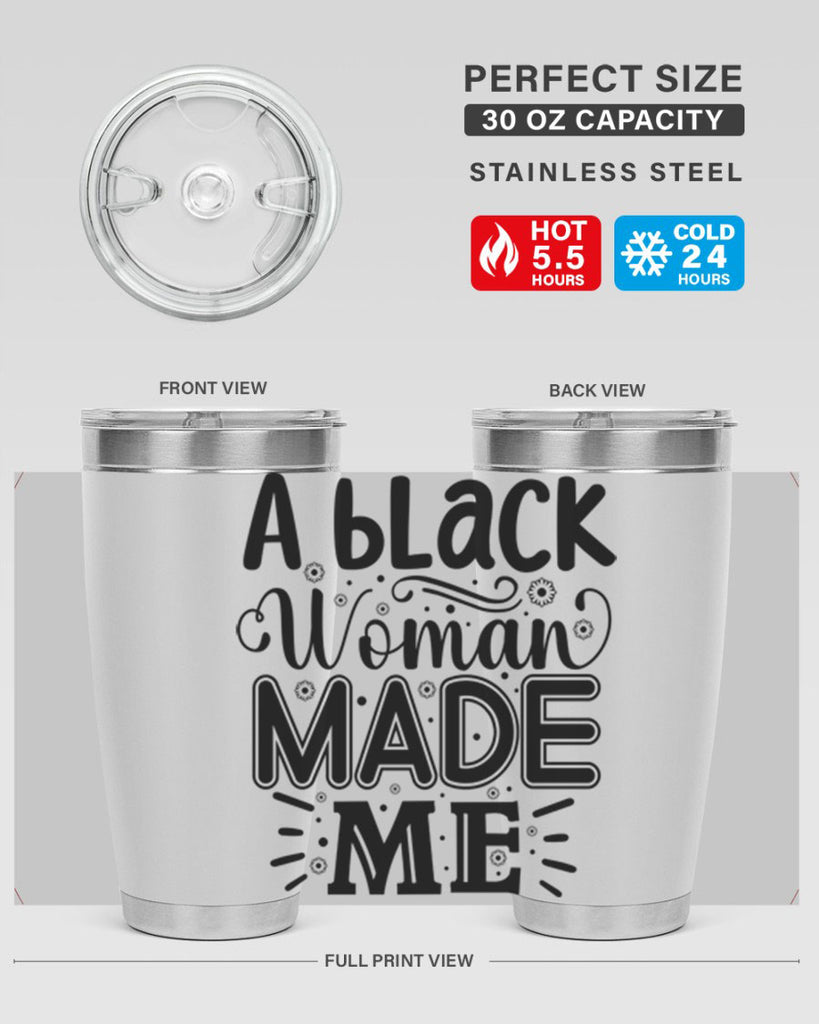 A black woman made me Style 66#- women-girls- Tumbler