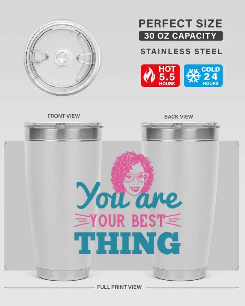 You are your best thing Style 49#- afro- Tumbler