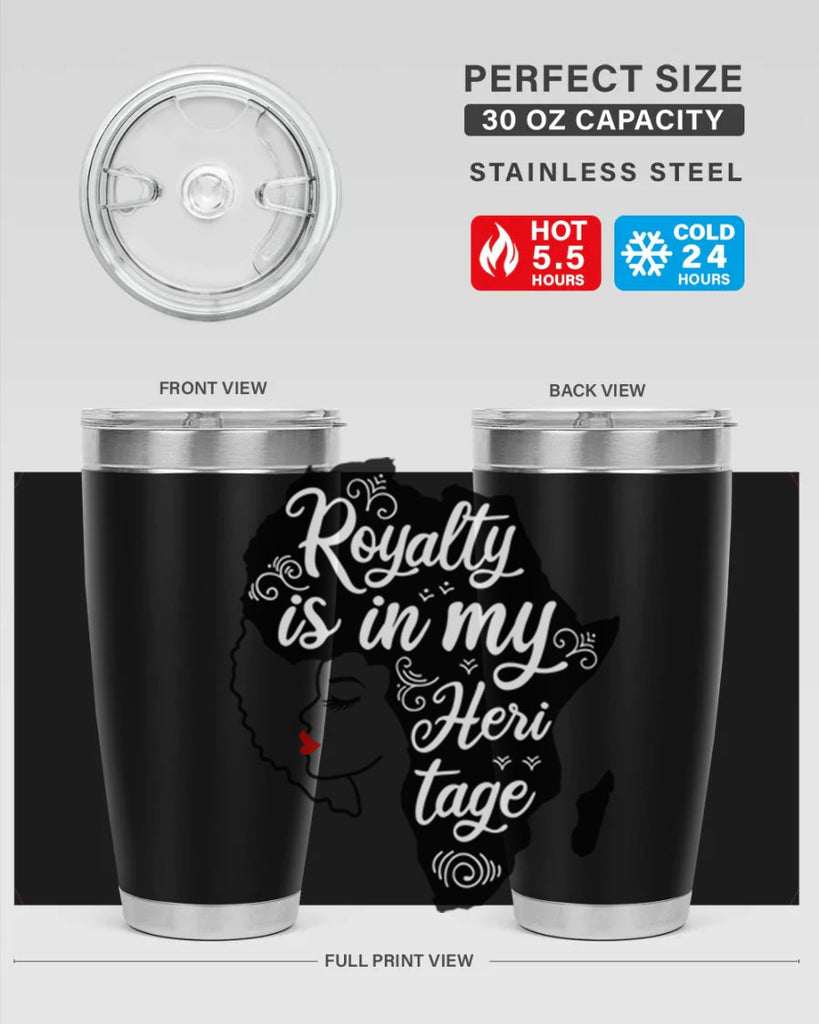royalty is in my Hertitage Style 9#- women-girls- Tumbler