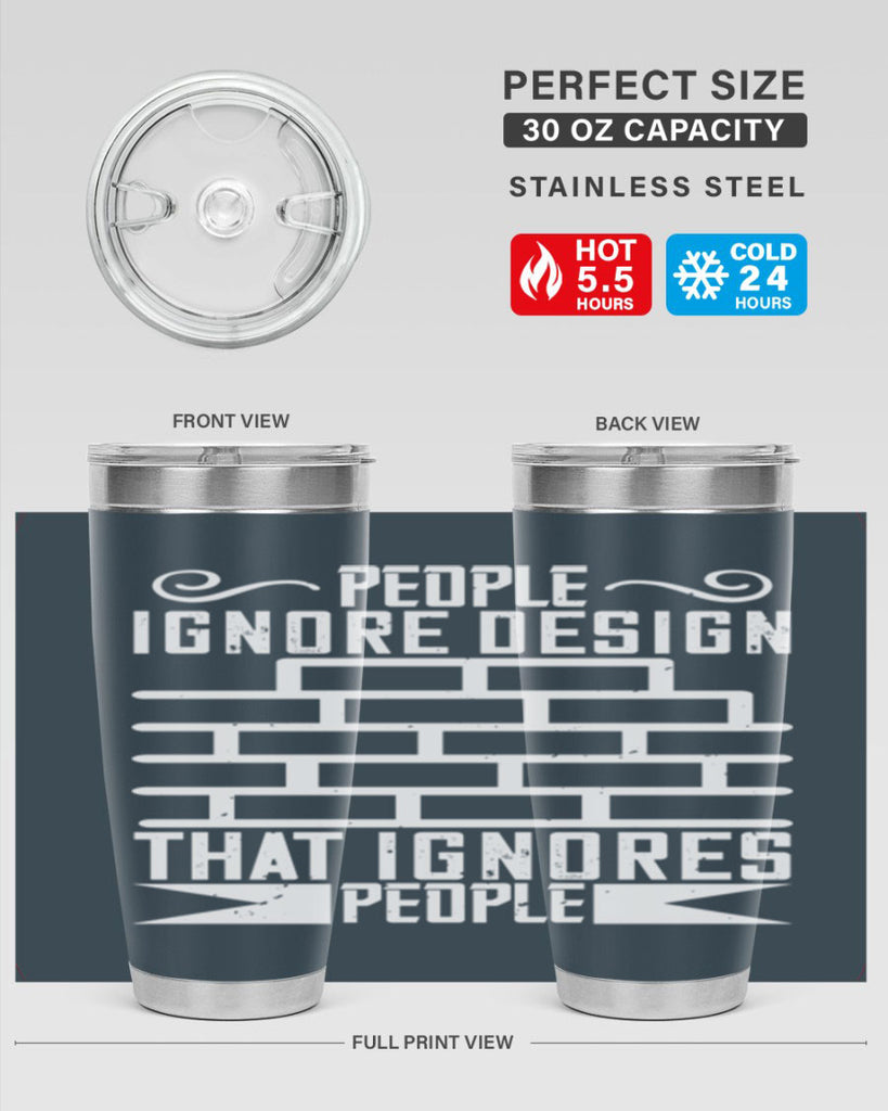 People ignore design that ignores people Style 21#- architect- tumbler