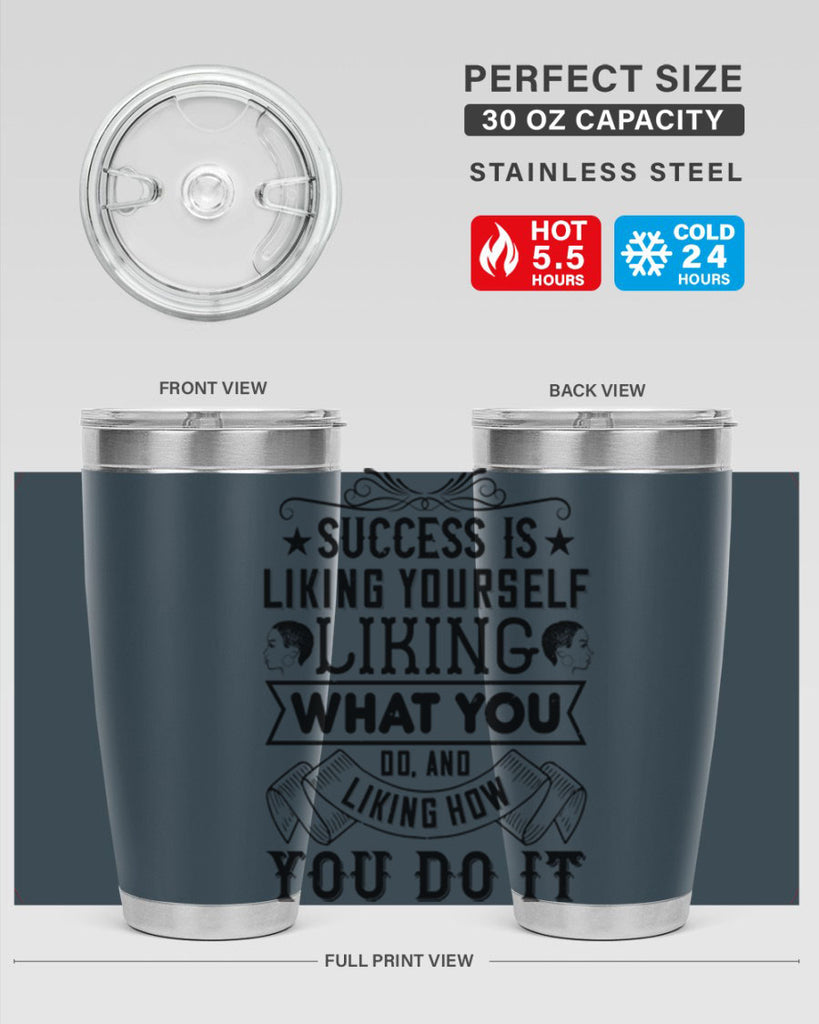 Success is liking yourself liking what you do and liking how you do it Style 2#- afro- Tumbler