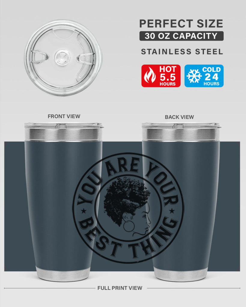 You are your best thing Style 42#- afro- Tumbler