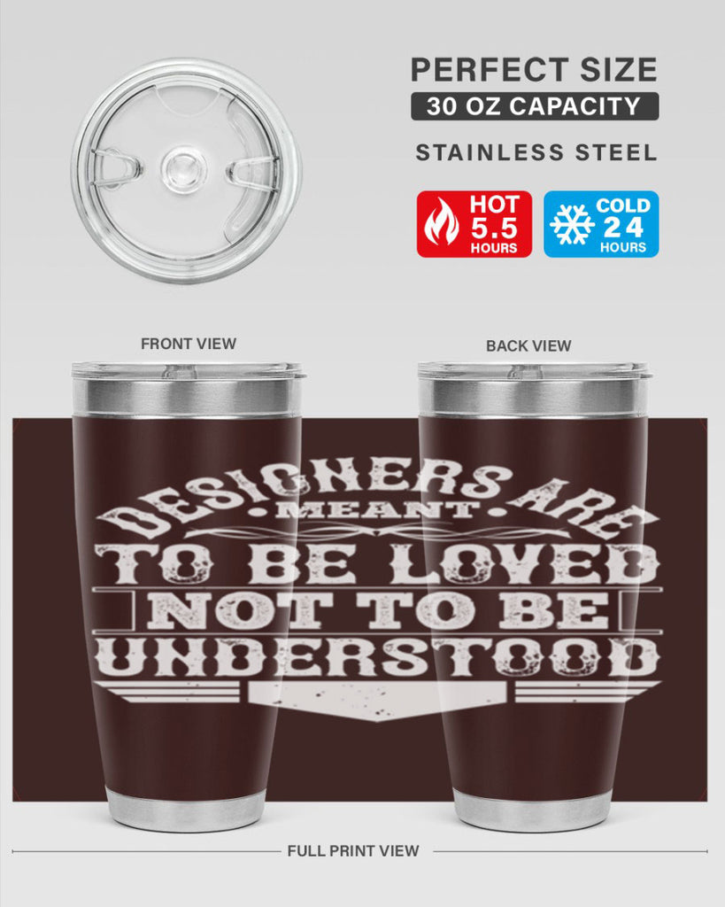 Designers are meant to be loved not to be understood Style 44#- architect- tumbler