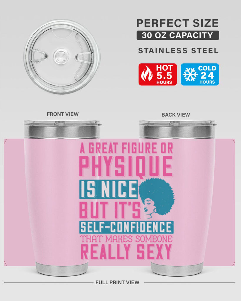 A great figure or physique is nice but its selfconfidence that makes someone really sexy Style 40#- afro- Tumbler