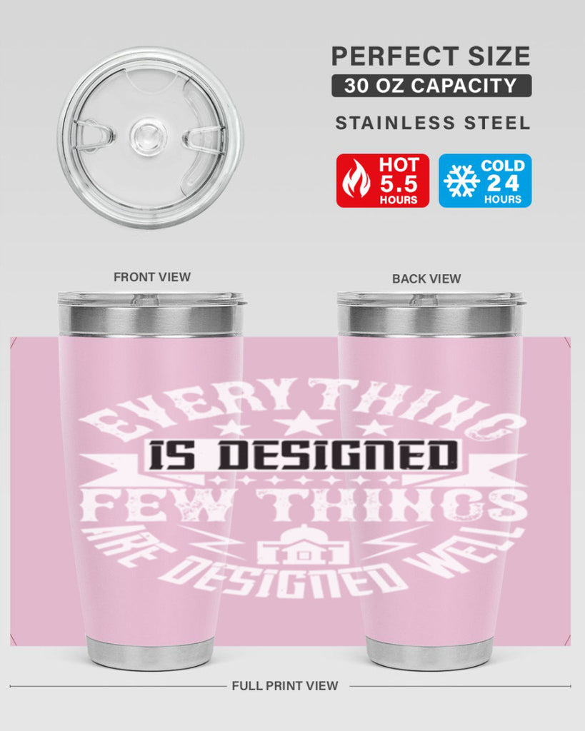 Everything is designed Few things are designed well Style 43#- architect- tumbler
