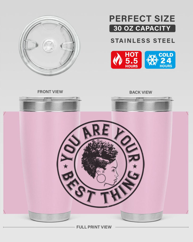 You are your best thing Style 42#- afro- Tumbler