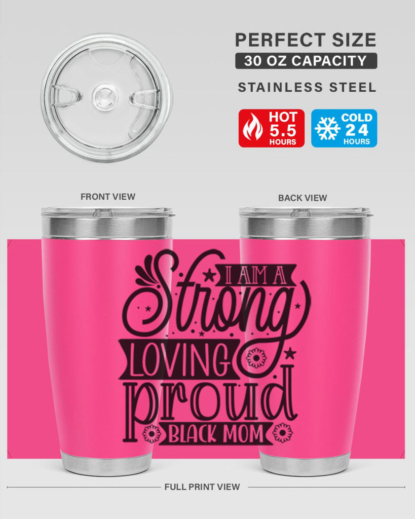 I am a strong loving proud black mom Style 35#- women-girls- Tumbler