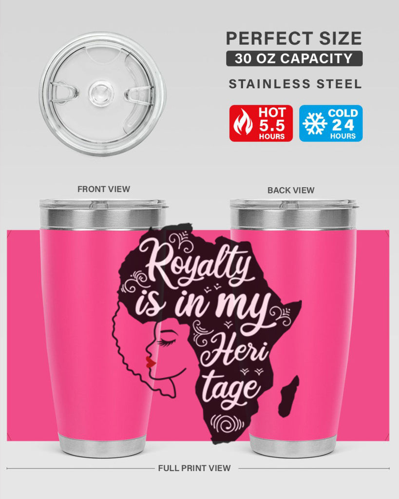 royalty is in my Hertitage Style 9#- women-girls- Tumbler