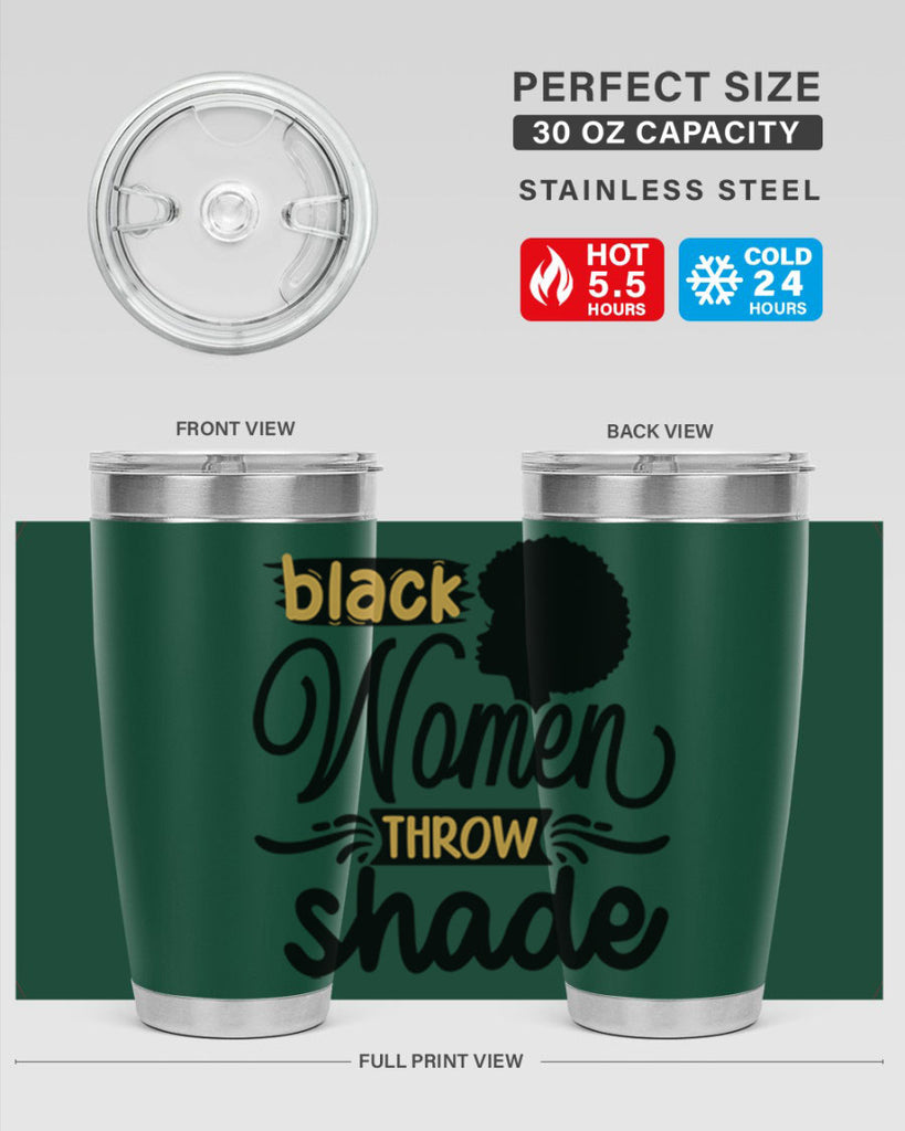 Black women throw shade Style 50#- women-girls- Tumbler
