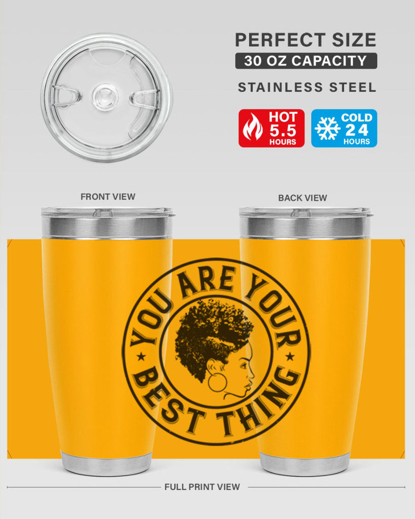 You are your best thing Style 42#- afro- Tumbler