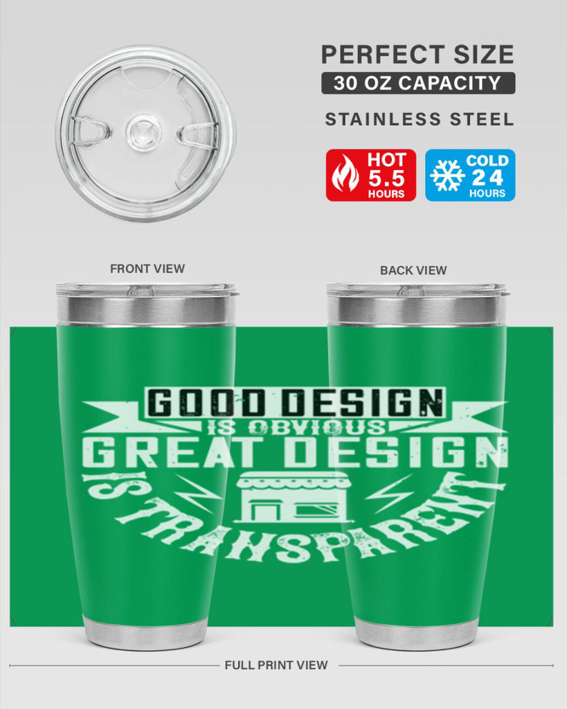 Good design is obvious Great design is transparent Style 40#- architect- tumbler