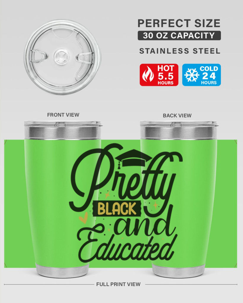 Pretty black and educated copy Style 12#- women-girls- Tumbler