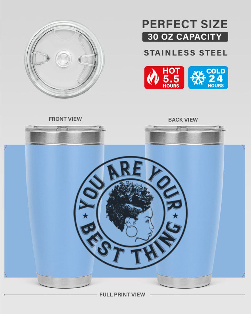You are your best thing Style 42#- afro- Tumbler