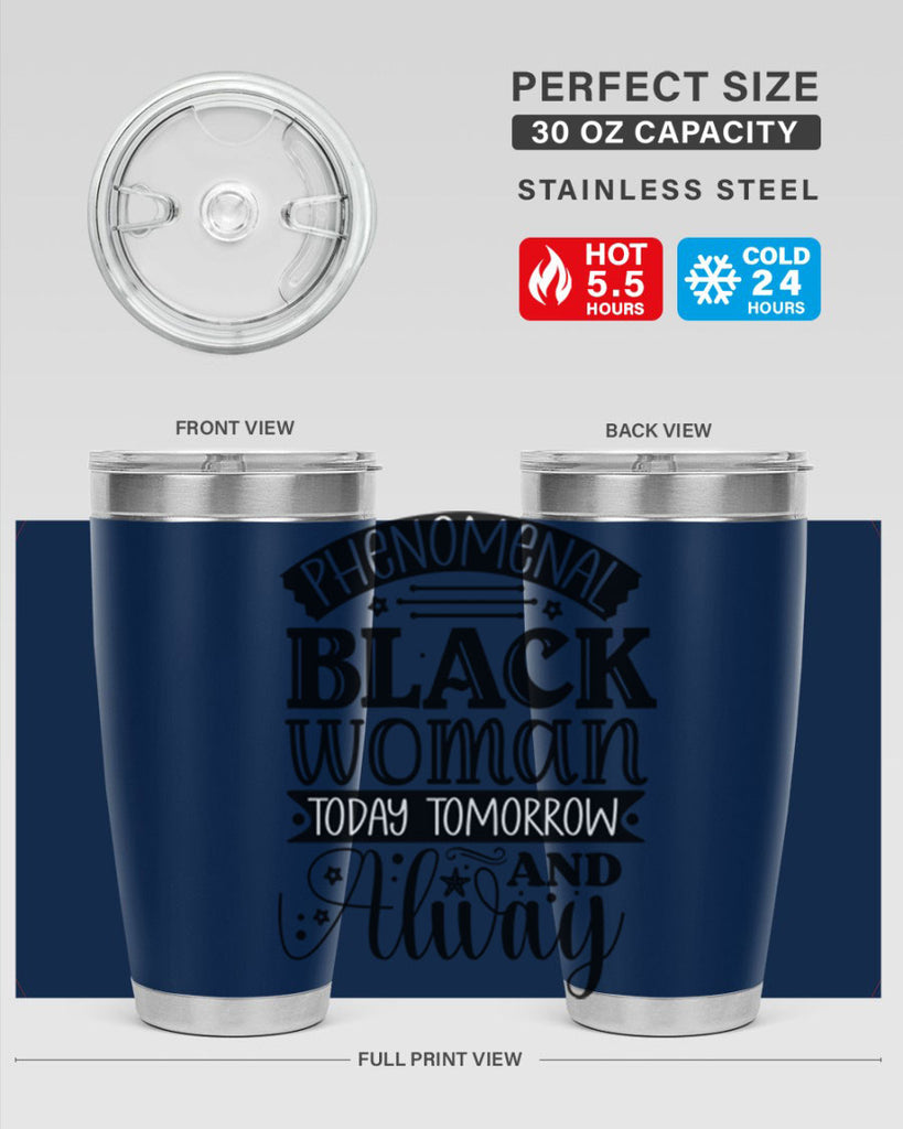 phenomenal black woman today tomorrow and always Style 16#- women-girls- Tumbler