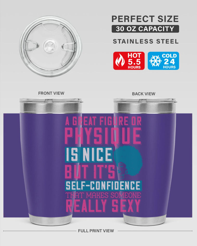 A great figure or physique is nice but its selfconfidence that makes someone really sexy Style 40#- afro- Tumbler