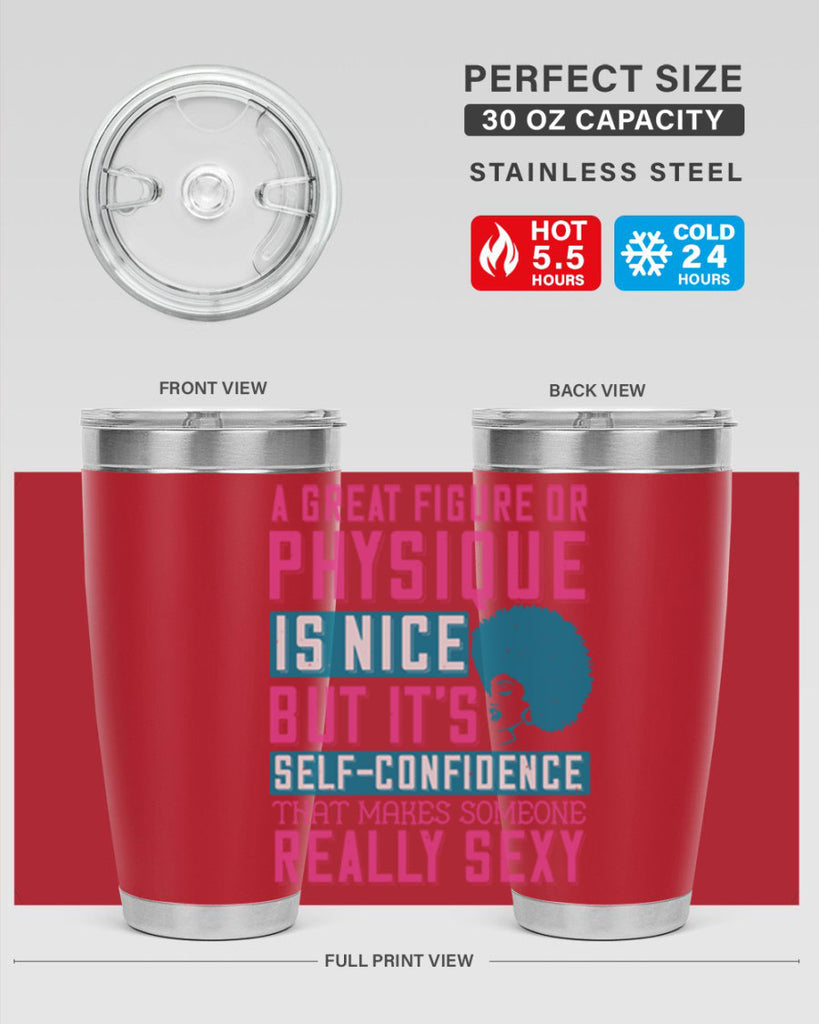 A great figure or physique is nice but its selfconfidence that makes someone really sexy Style 40#- afro- Tumbler