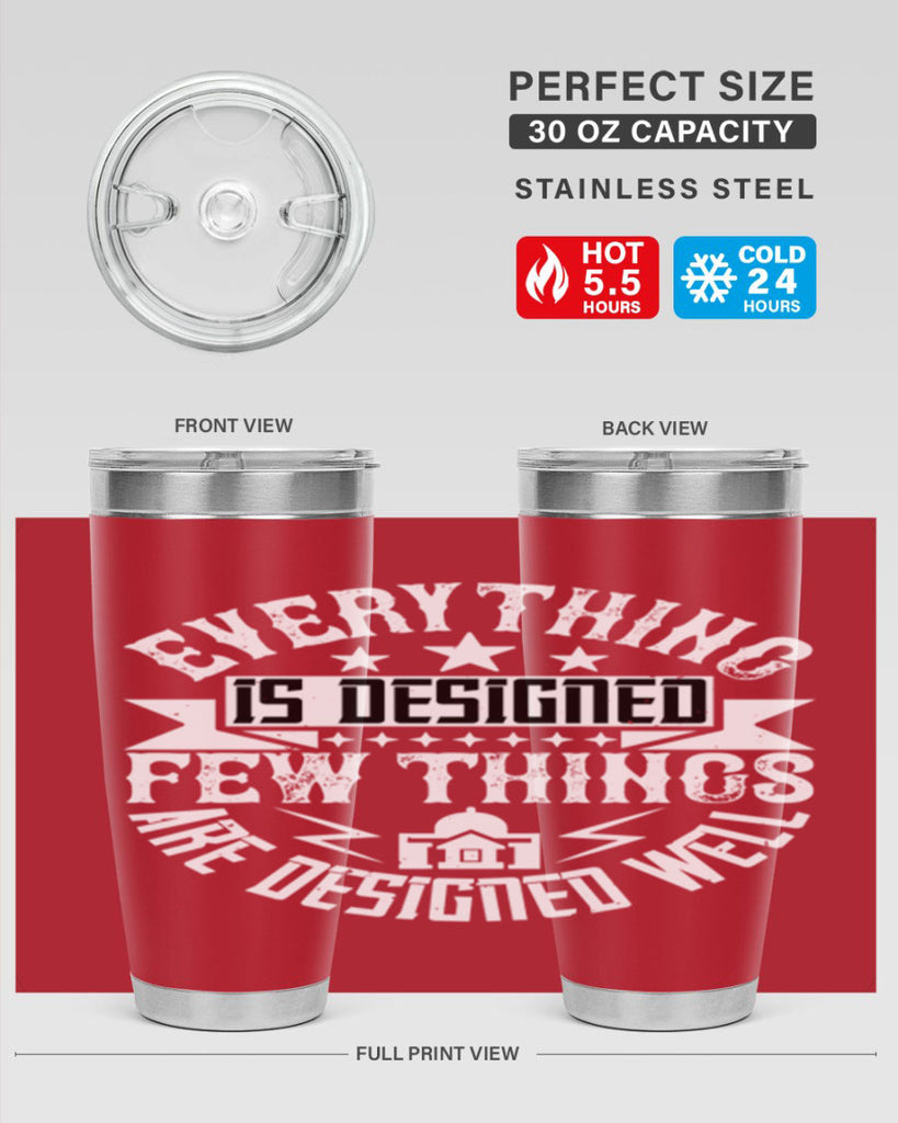 Everything is designed Few things are designed well Style 43#- architect- tumbler