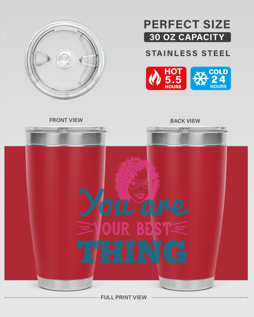 You are your best thing Style 49#- afro- Tumbler