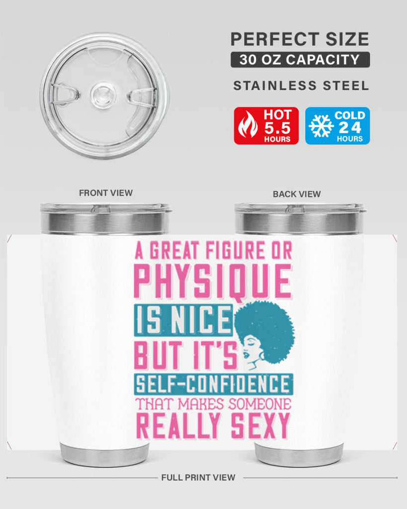 A great figure or physique is nice but its selfconfidence that makes someone really sexy Style 40#- afro- Tumbler