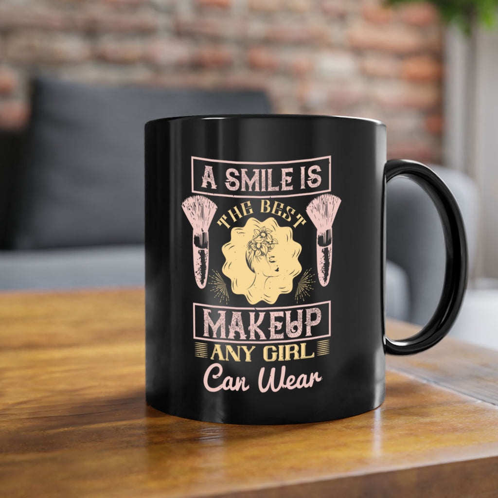 A smile is the best makeup any girl can wear Style 205#- makeup-Mug / Coffee Cup