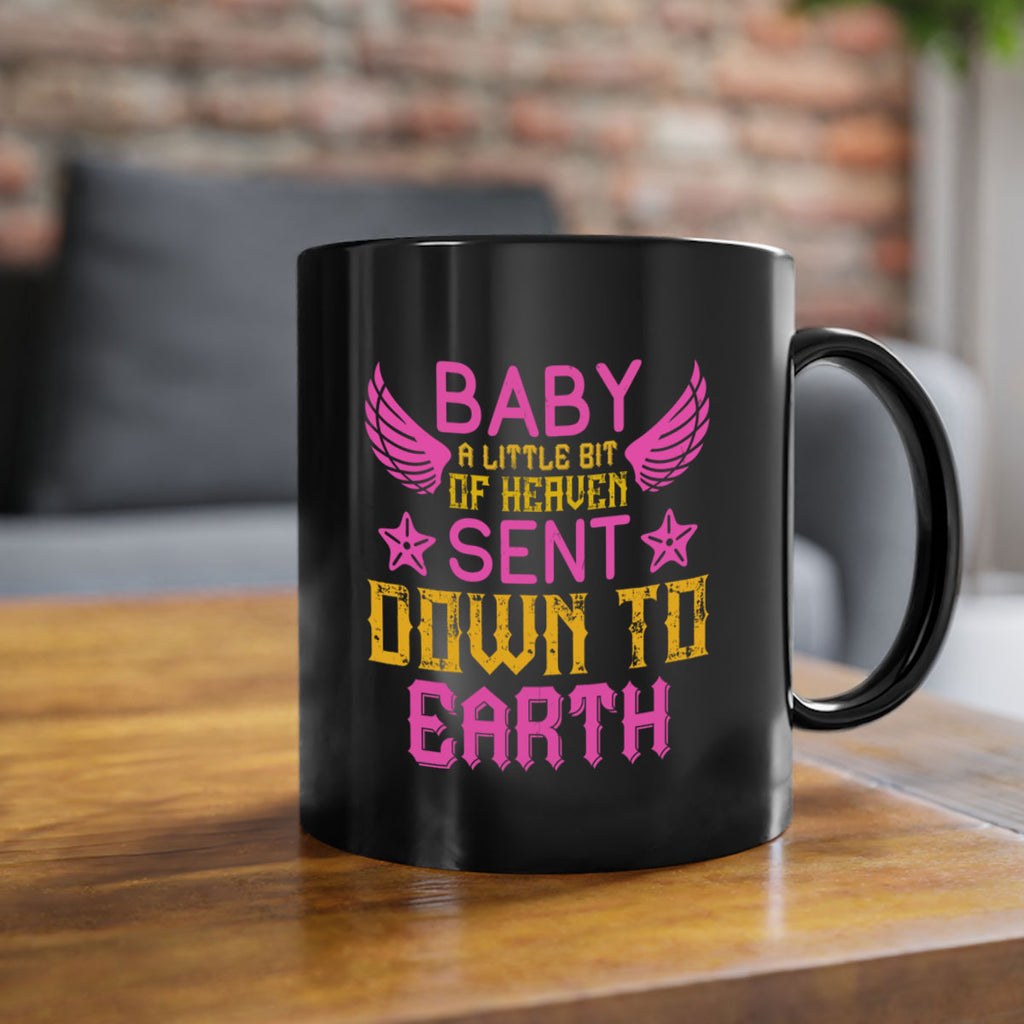 Baby A little bit of heaven sent down to earth Style 130#- baby2-Mug / Coffee Cup