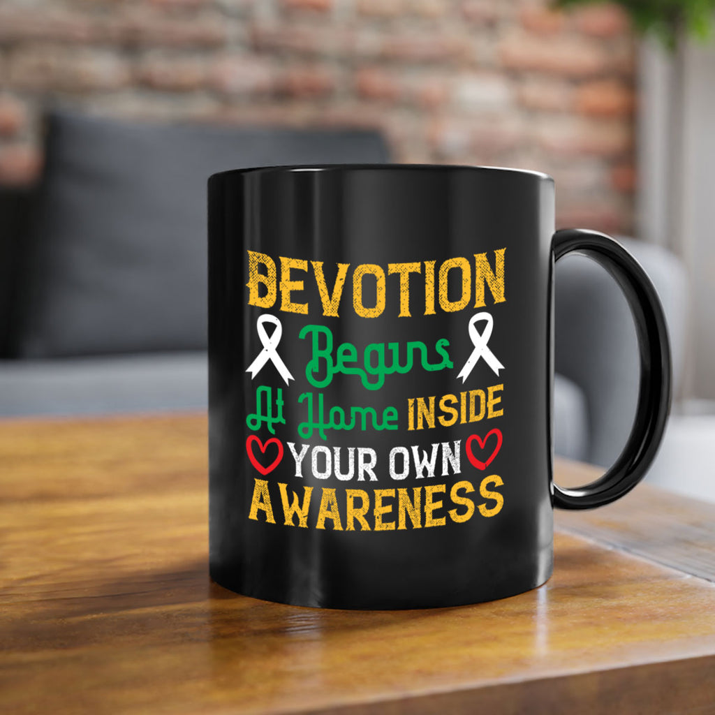 Devotion begins at home inside your own awareness Style 46#- Self awareness-Mug / Coffee Cup