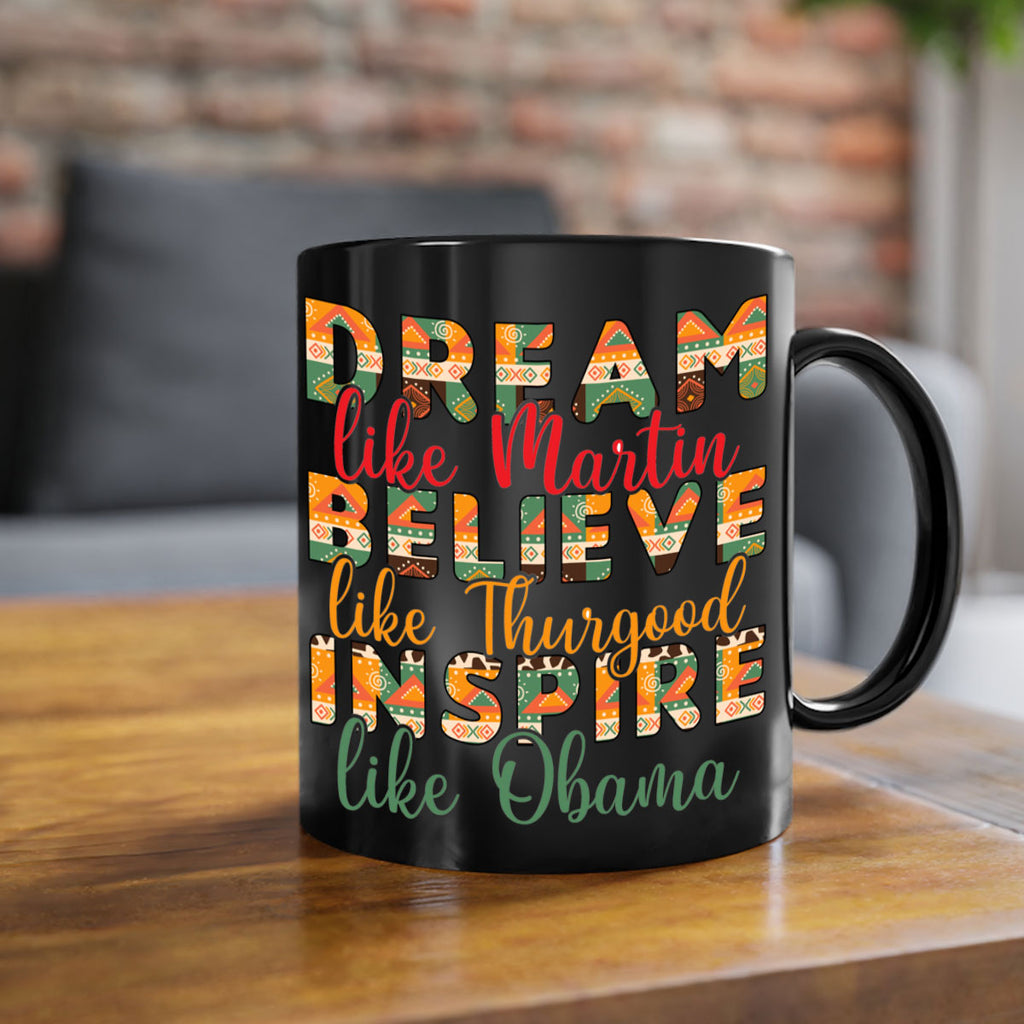 Dream Believe Inspire Junteenth Png 31#- juneteenth-Mug / Coffee Cup