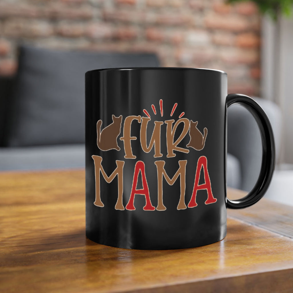 Fur Mama Style 13#- cat-Mug / Coffee Cup