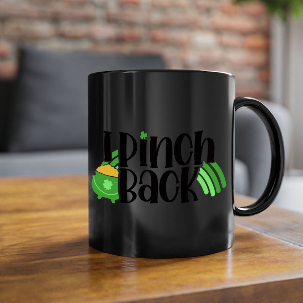 I Pinch Back Style 84#- St Patricks Day-Mug / Coffee Cup