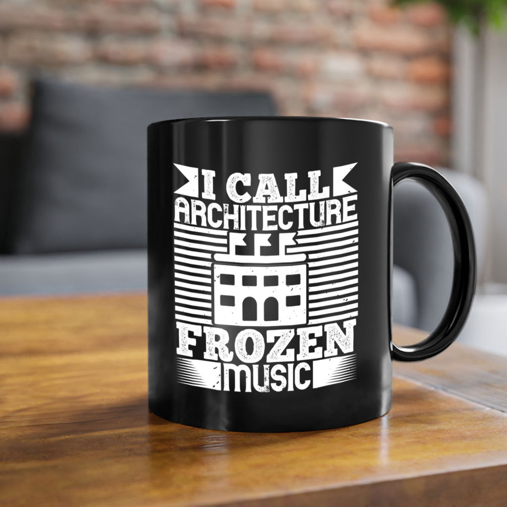 I call architecture frozen music Style 36#- Architect-Mug / Coffee Cup