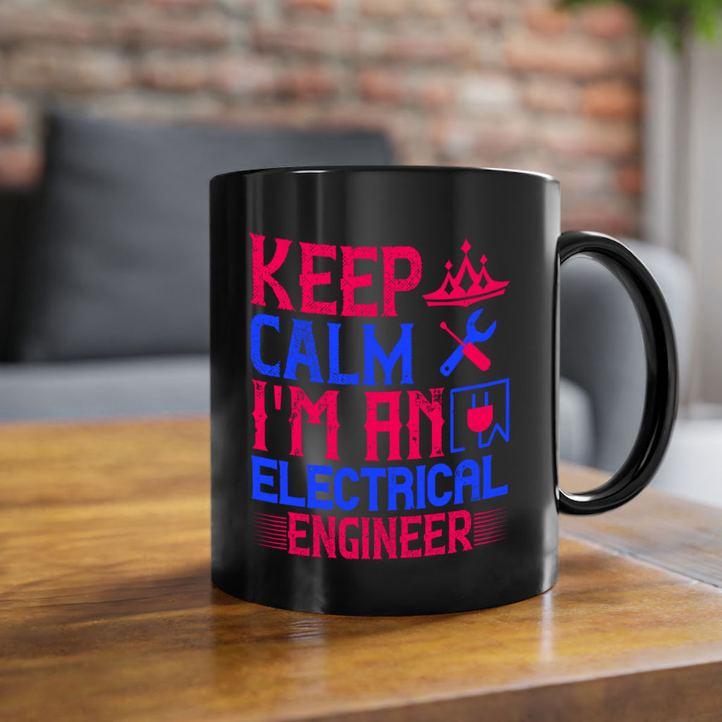 Keep clam iamelectrical engineer Style 27#- electrician-Mug / Coffee Cup