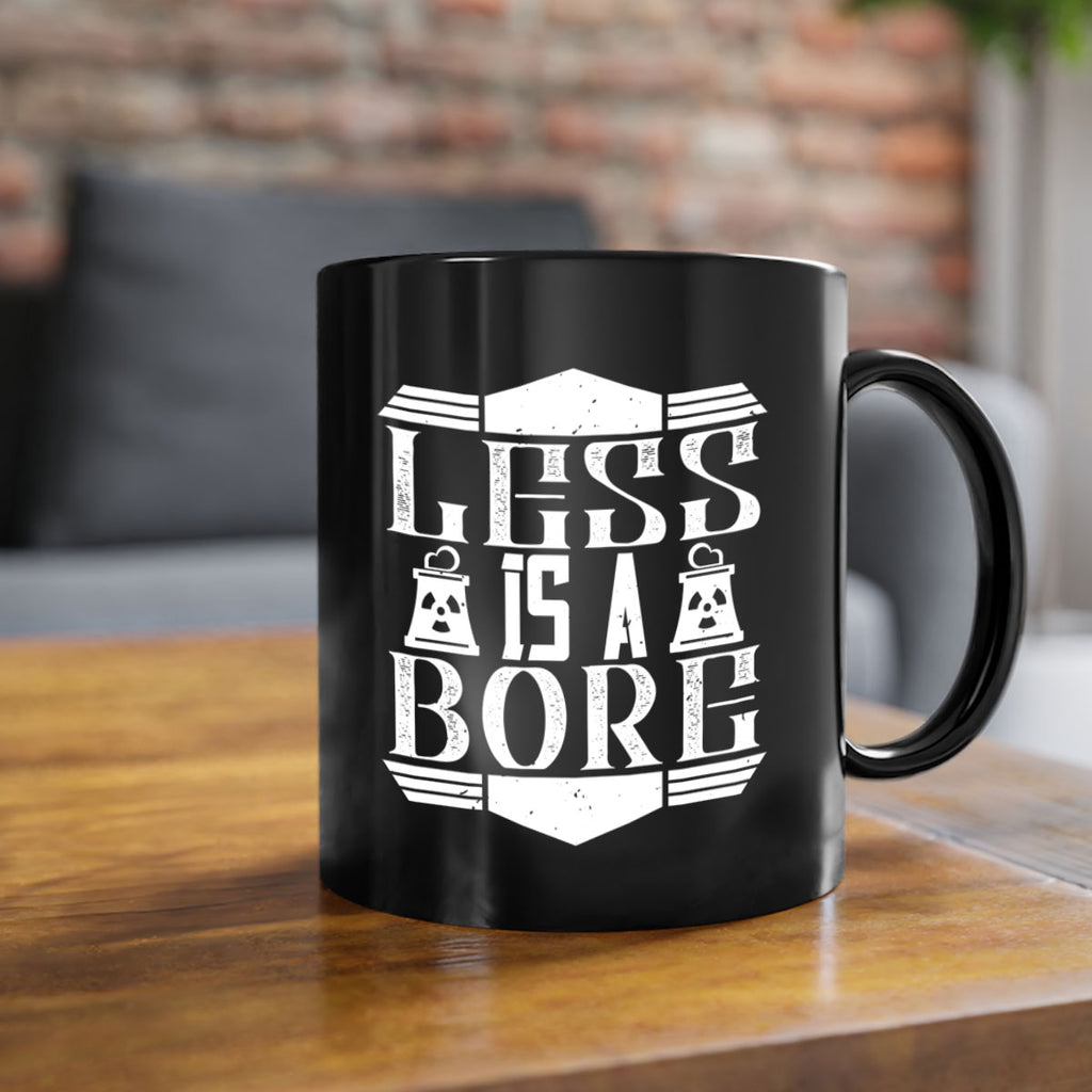 Less is a bore Style 29#- Architect-Mug / Coffee Cup