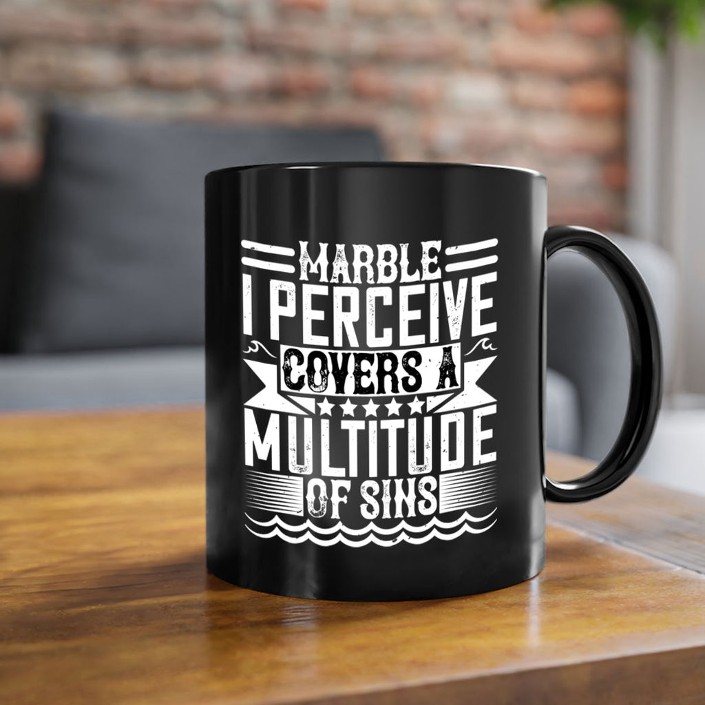 Marble I perceive covers a multitude of sins Style 23#- Architect-Mug / Coffee Cup