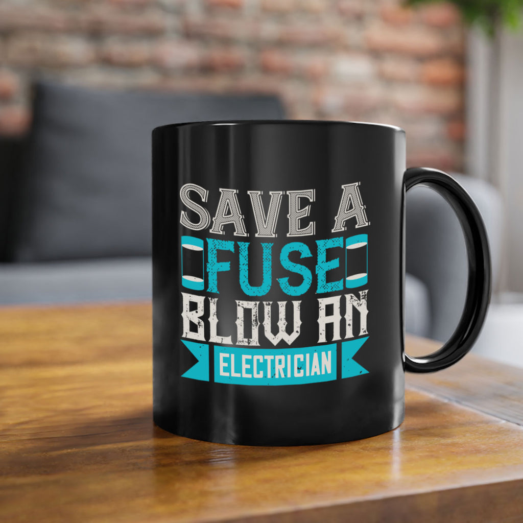 Save a fuse below an electrician Style 14#- electrician-Mug / Coffee Cup