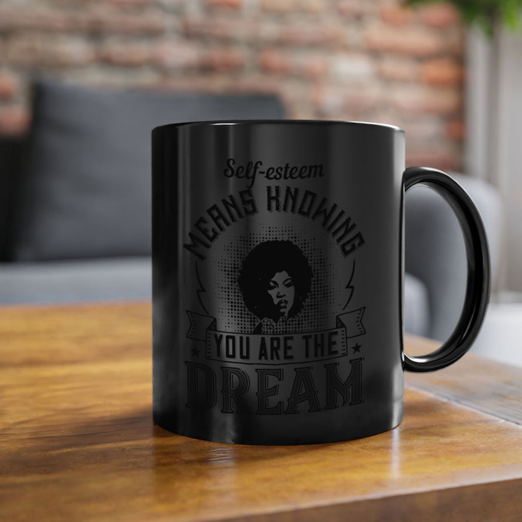 Selfesteem means knowing you are the dream Style 18#- Afro - Black-Mug / Coffee Cup