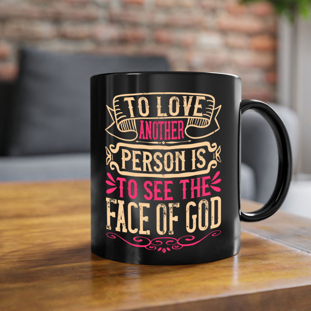 To love another person is to see the face of God Style 16#- Dog-Mug / Coffee Cup