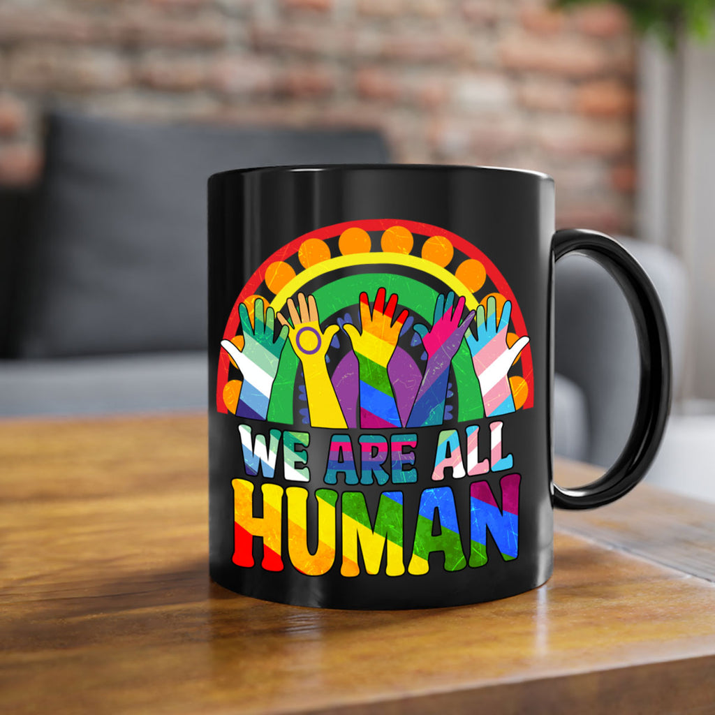 We Are All Human Pride Ally Rainbow Lgbt 25#- lgbt-Mug / Coffee Cup