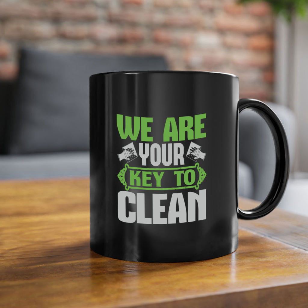 We are your key to clean Style 13#- cleaner-Mug / Coffee Cup