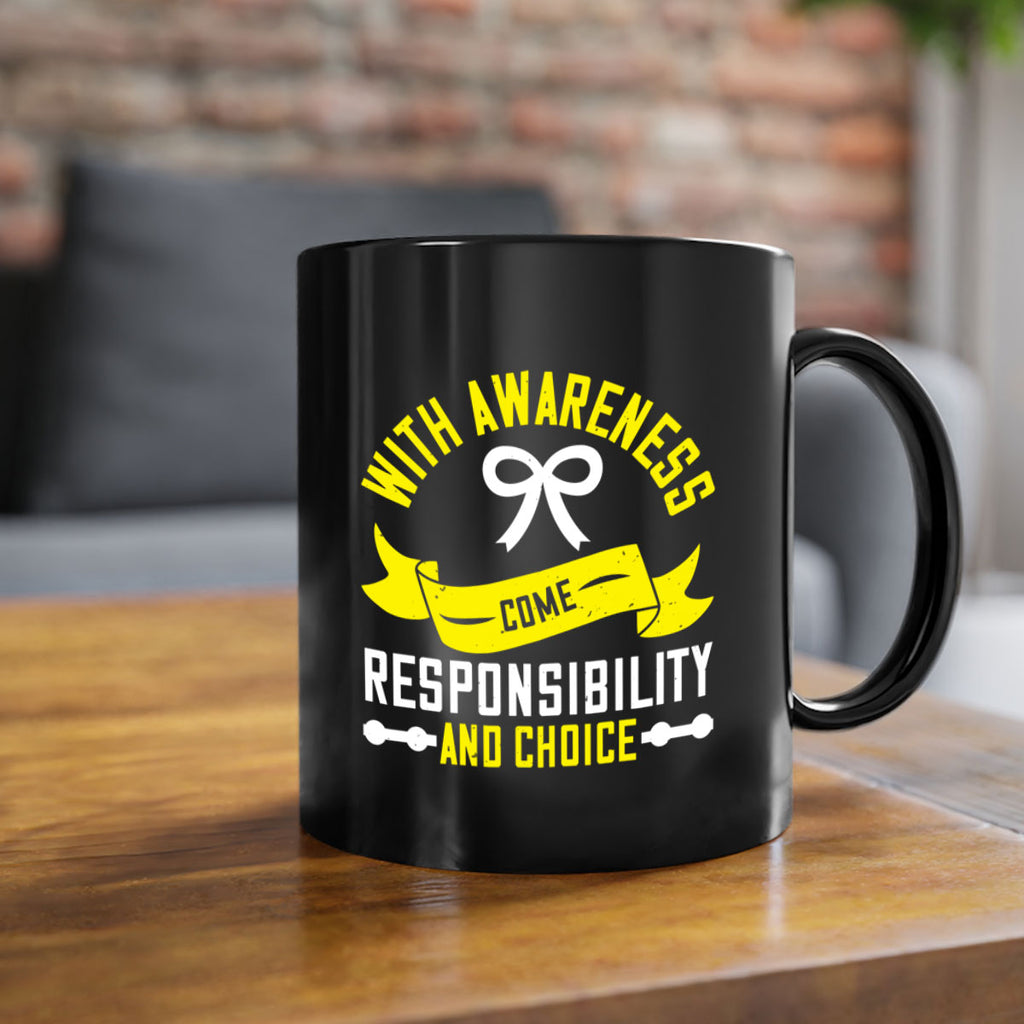 With awareness come responsibility and choice Style 5#- Self awareness-Mug / Coffee Cup