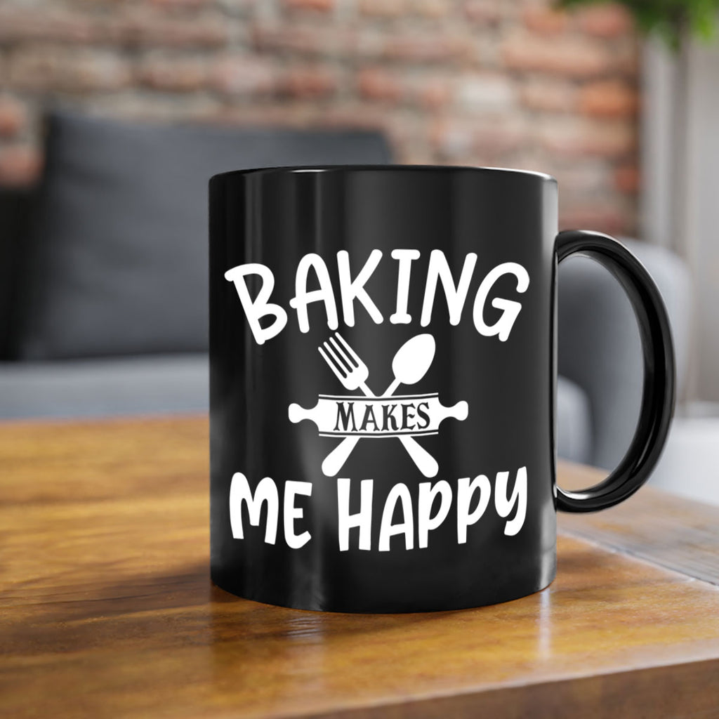 baking makes me happy 54#- kitchen-Mug / Coffee Cup