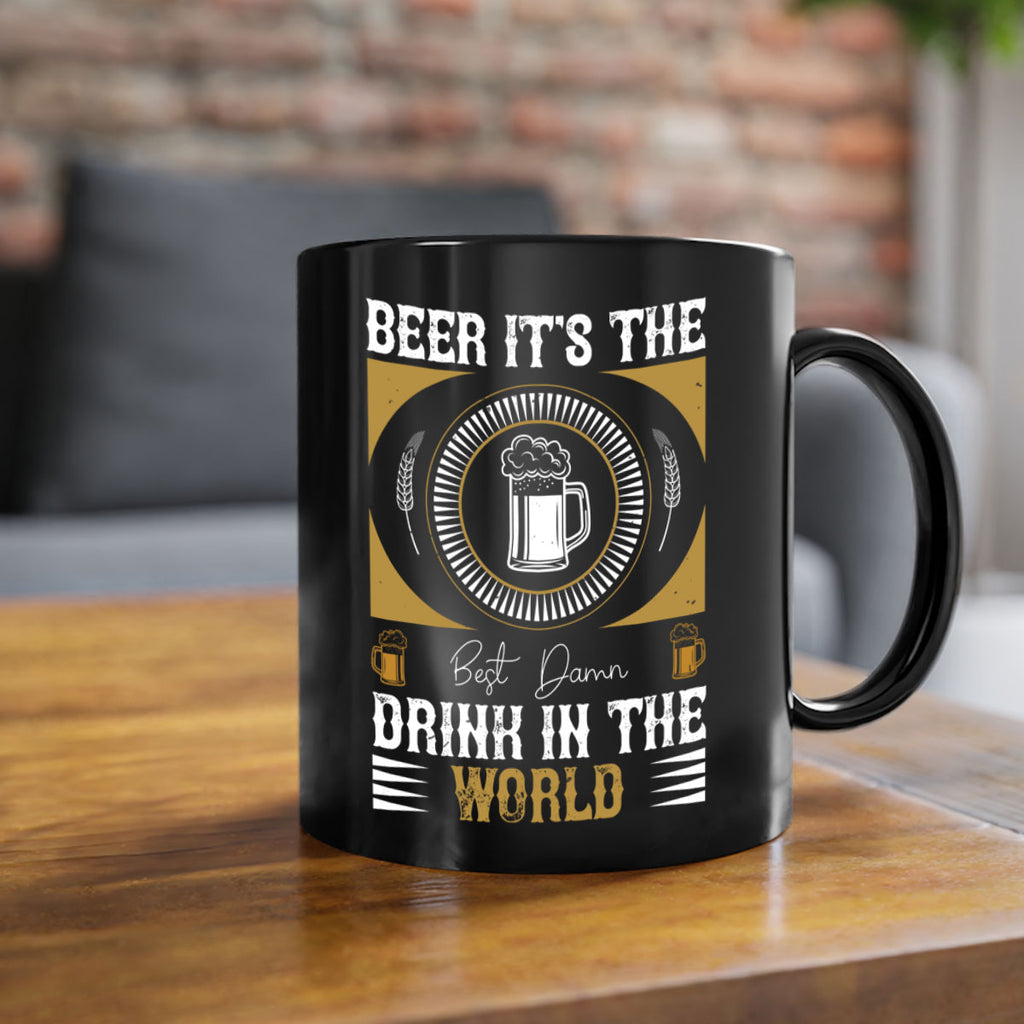 beer its the best damn drink in the world 102#- beer-Mug / Coffee Cup