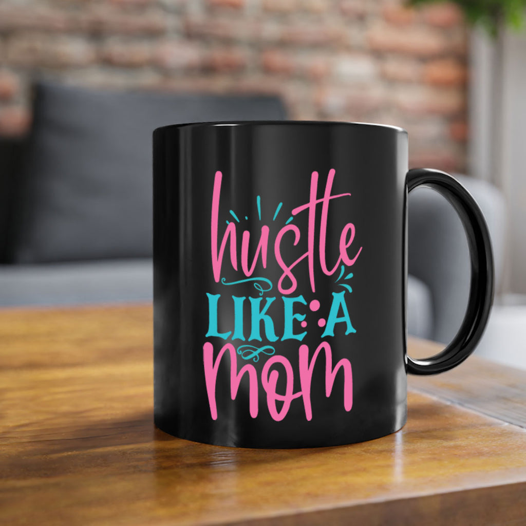hustle like a mmom 341#- mom-Mug / Coffee Cup