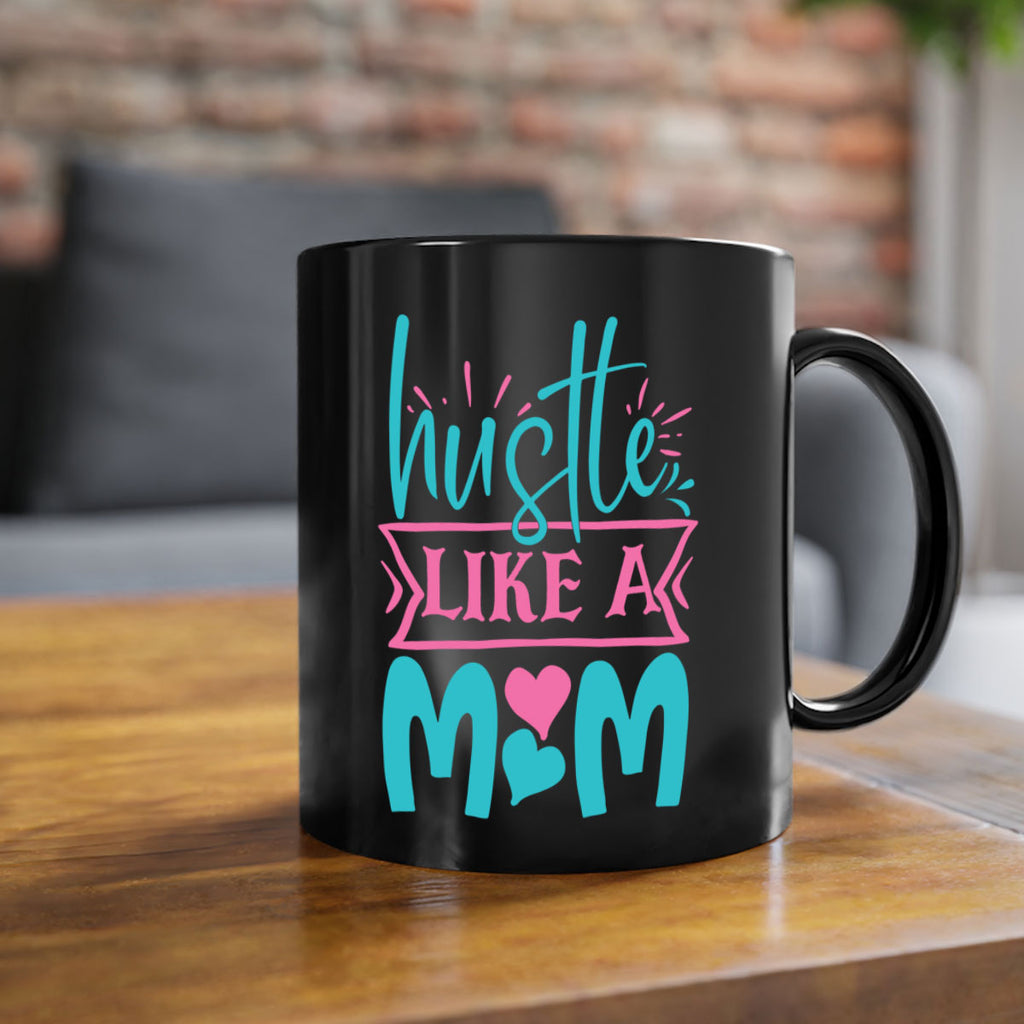 hustle like a mom 263#- mom-Mug / Coffee Cup
