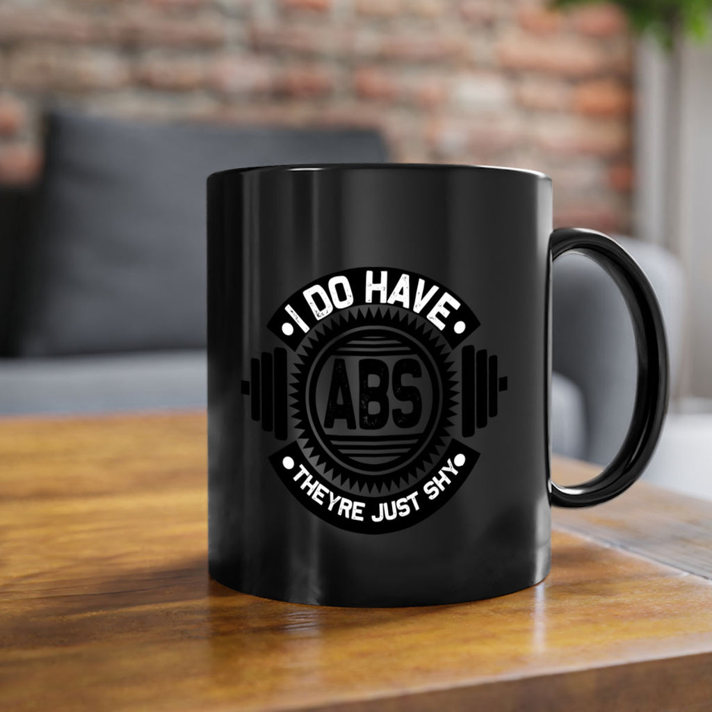i do have abs 8#- gym-Mug / Coffee Cup