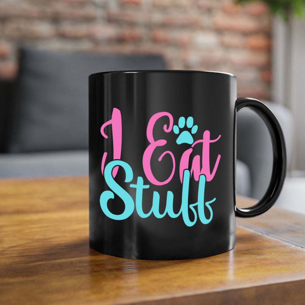 i eat stuff Style 82#- Dog-Mug / Coffee Cup